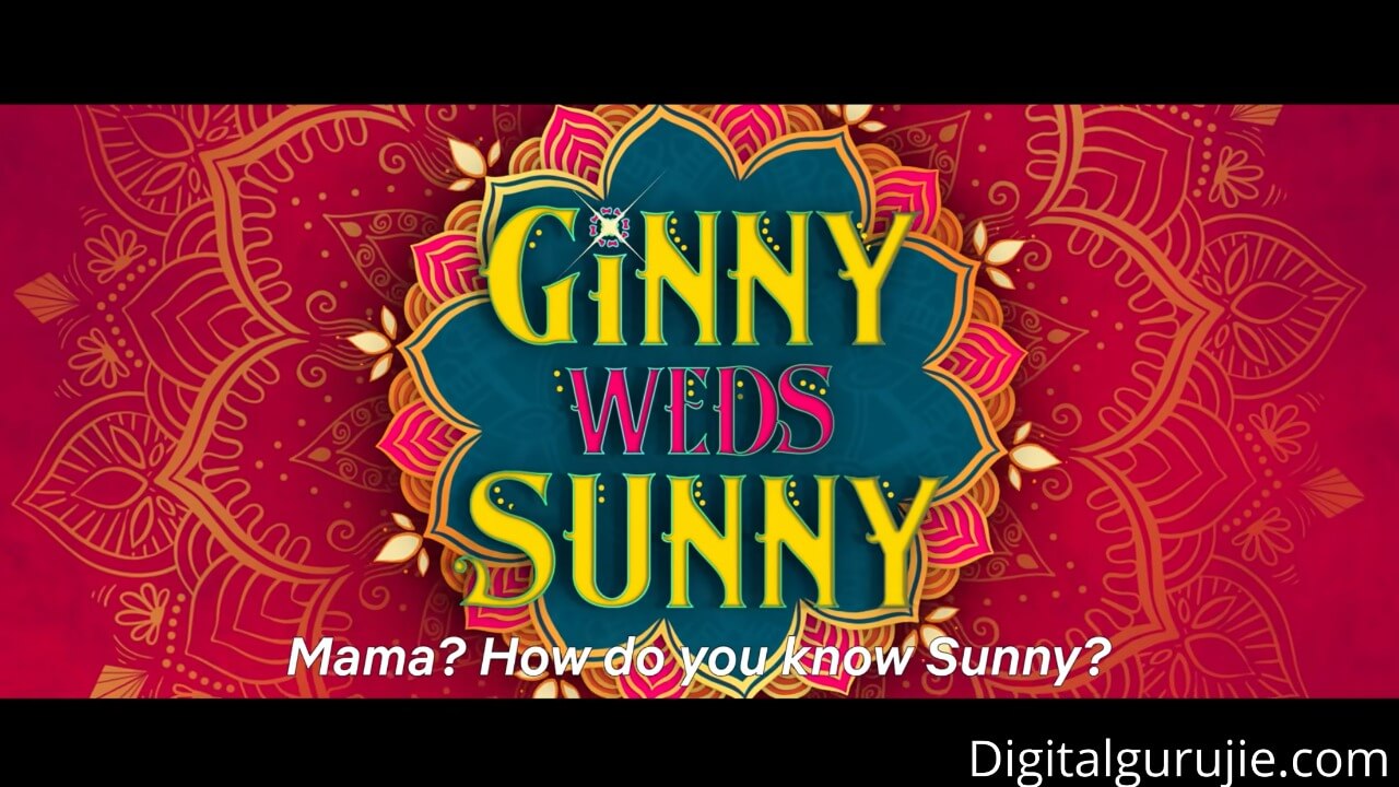 Ginny Weds Sunny movie download in HD 720p