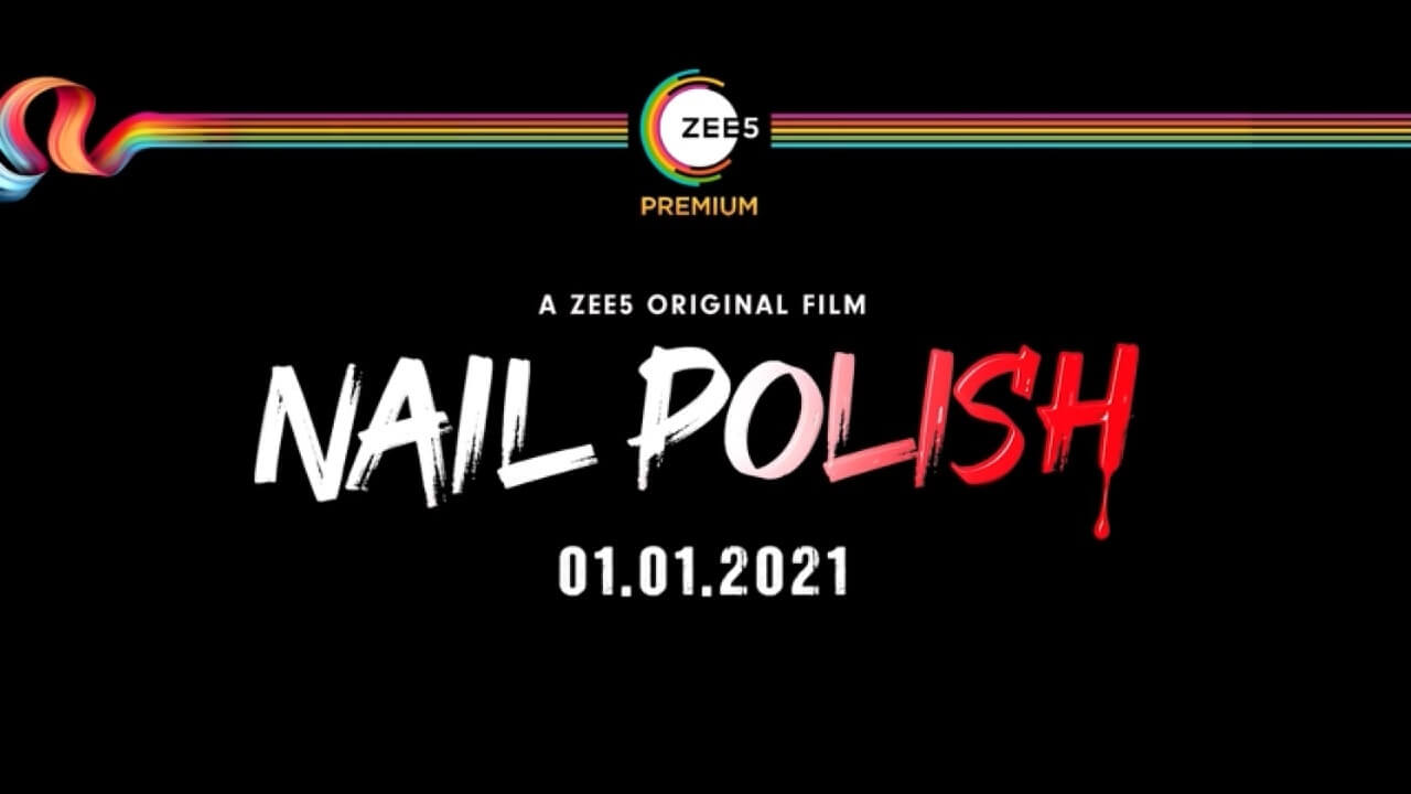 Nail Polish Full Movie Download