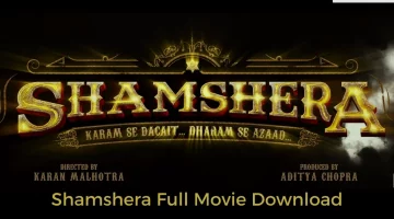 Shamshera Full Movie Download
