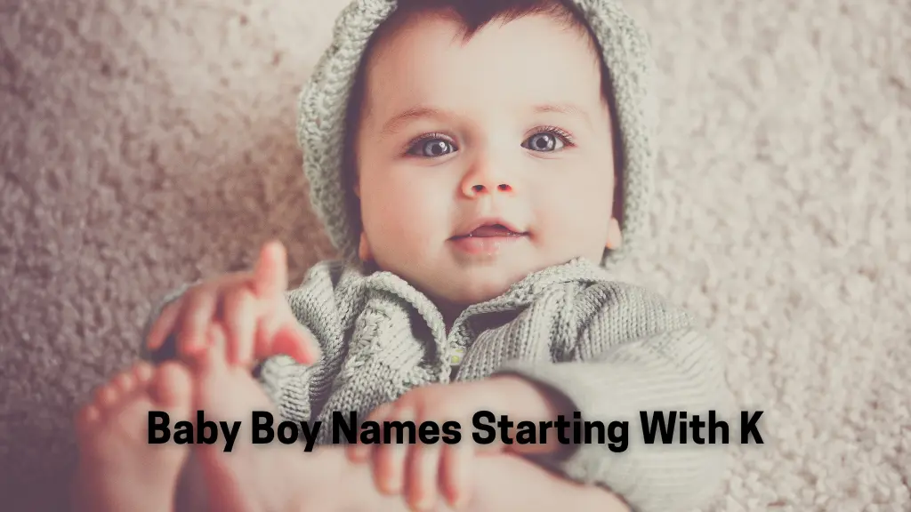 Baby Boy Names Starting With K